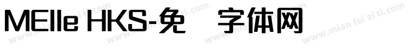 MElle HKS字体转换